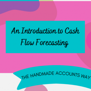 Pink and green image with text; An Introduction To Cash Flow Forecasting